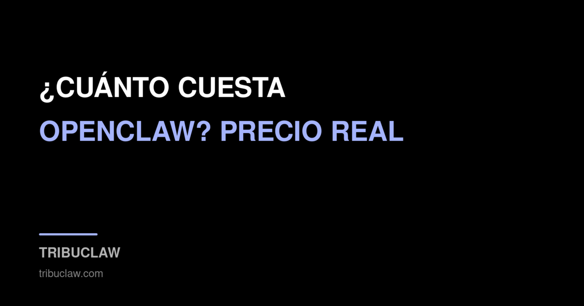 Guía de costes de OpenClaw: pricing real y comparativa 2026